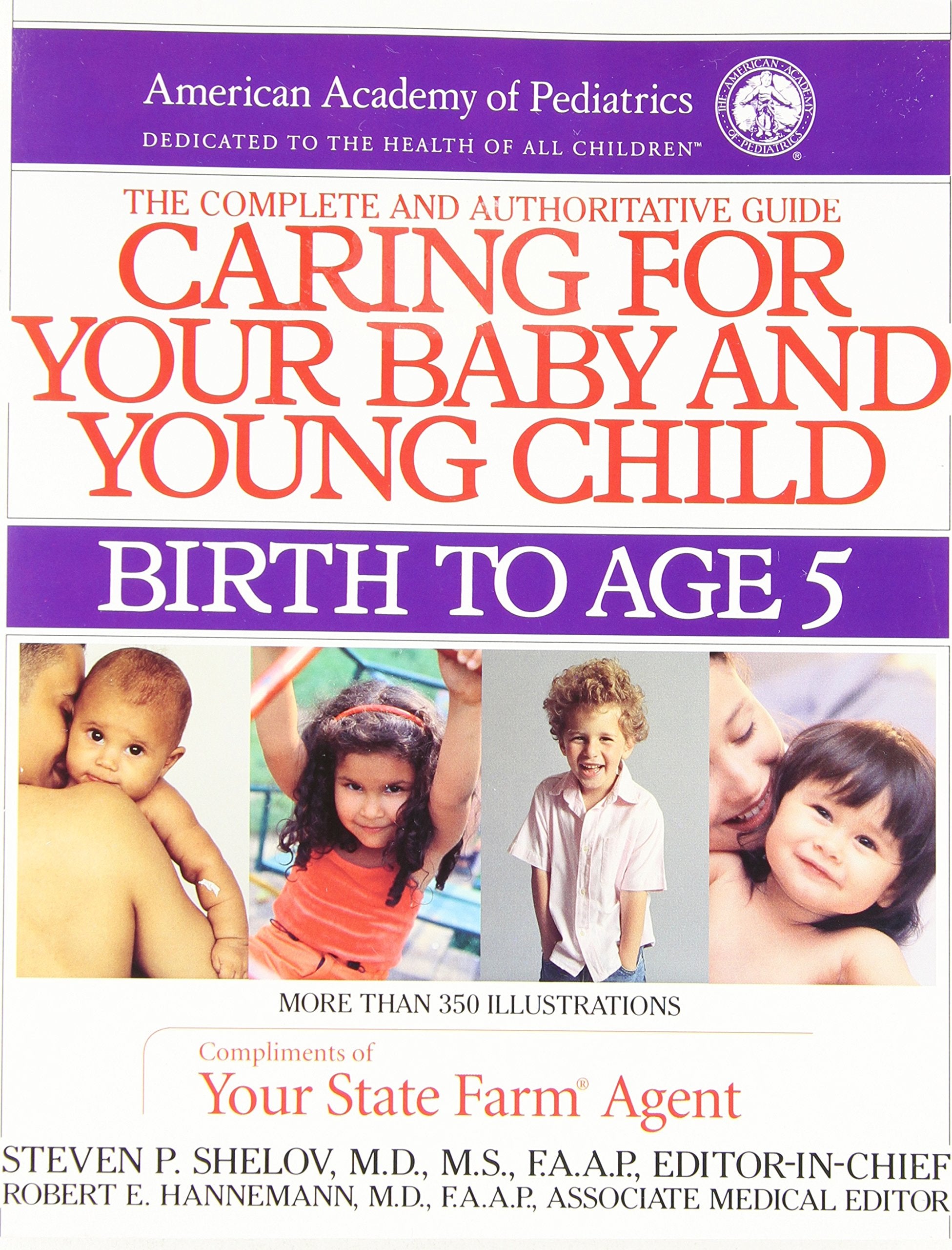 Caring for Your Baby and Young Child: Birth to Age 5 (Child Care Books from the American Academy of Pediatrics) Parents & Children
