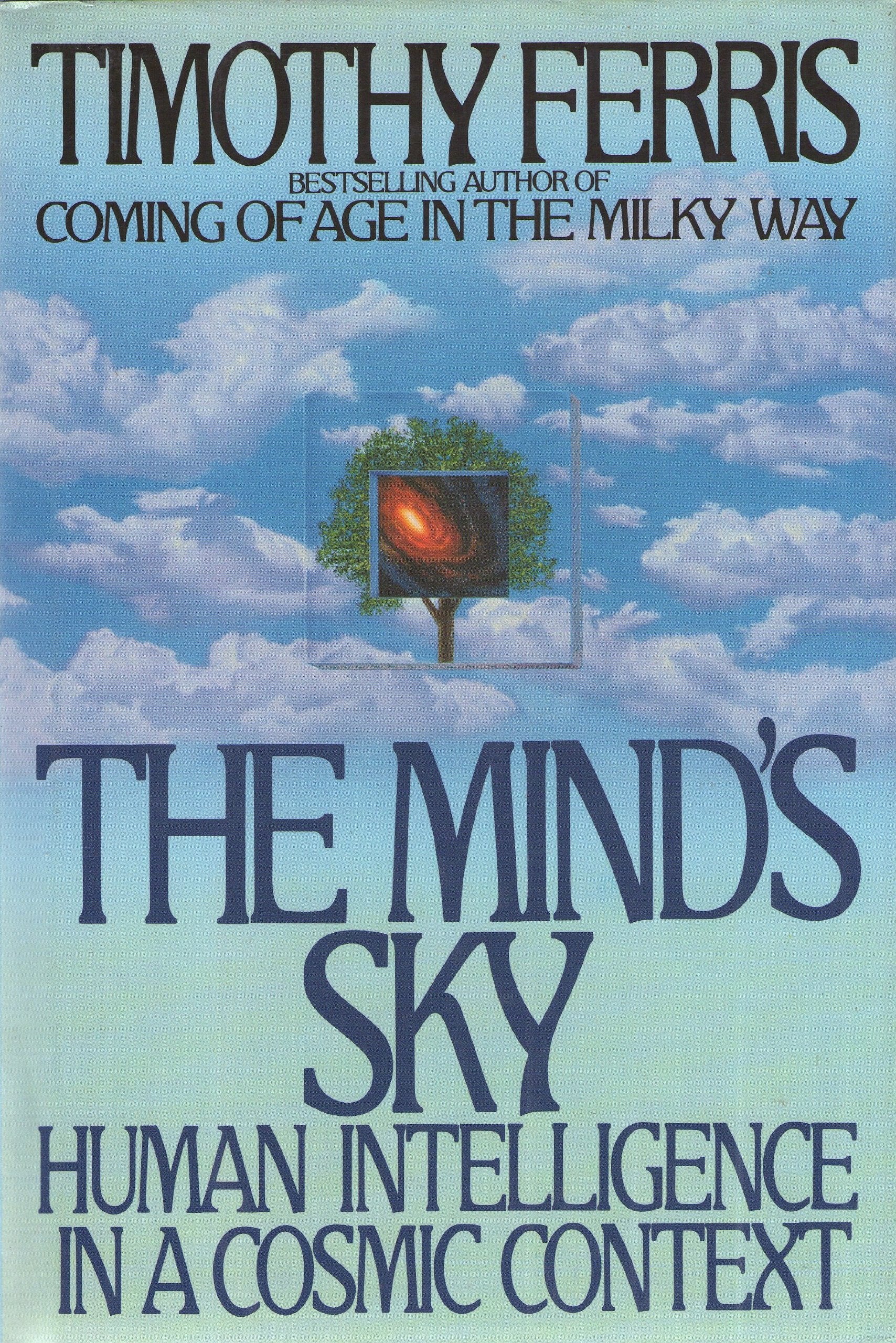 Product Image: The Mind's Sky: Human Intelligence in a Cosmic Context