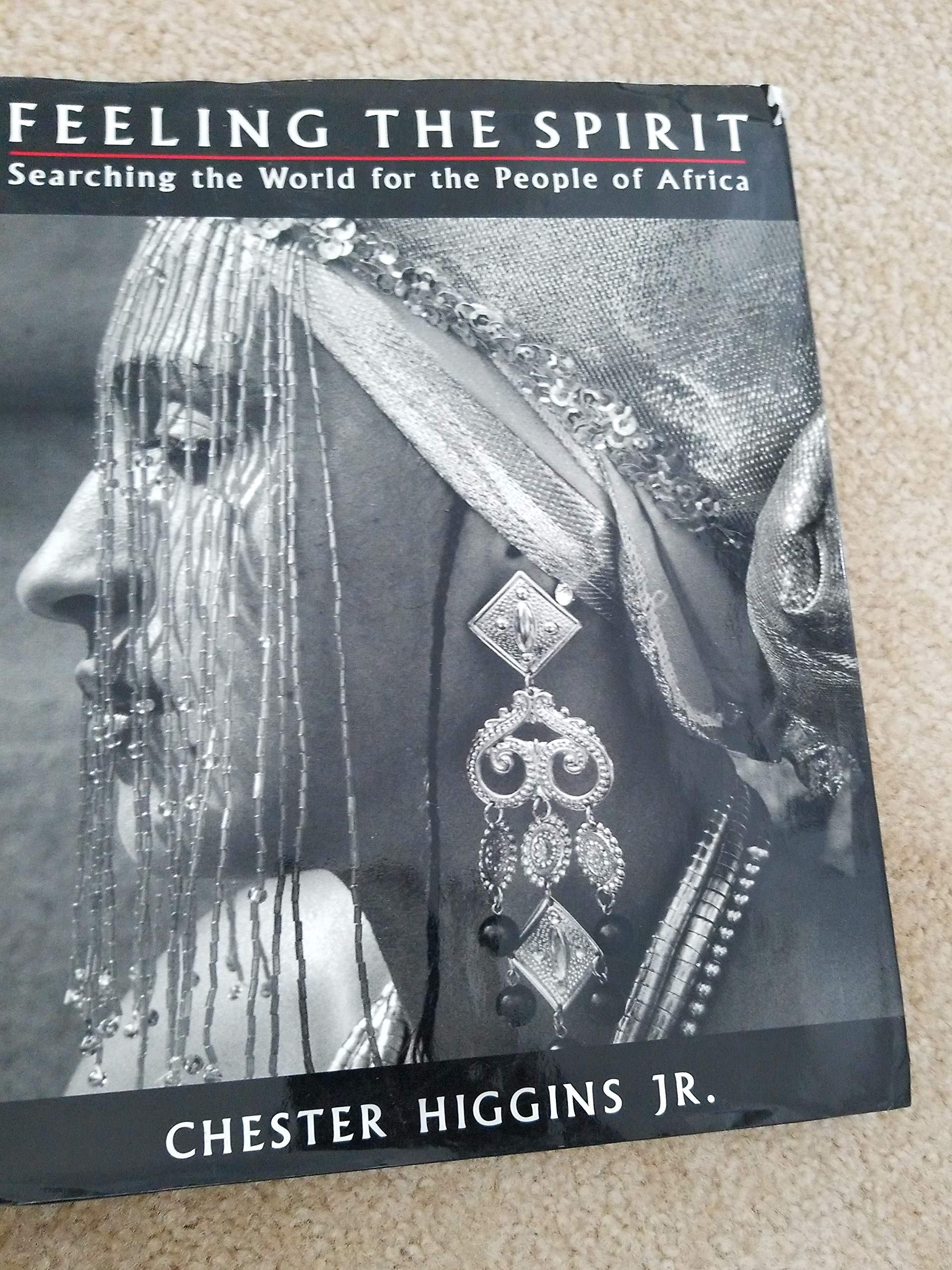 Feeling the Spirit: Searching the World for the People of Africa Politics & History
