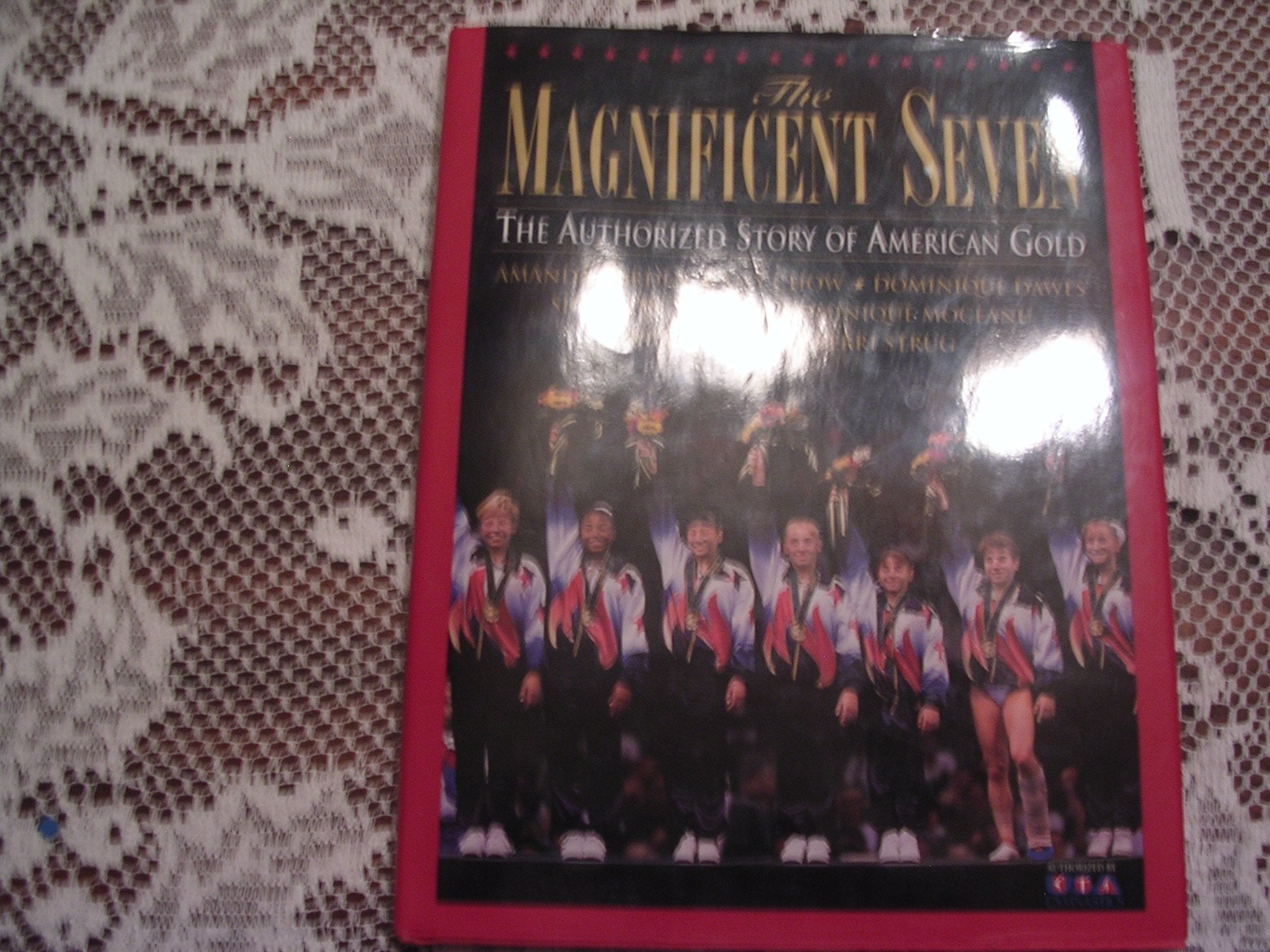 Magnificent Seven: The Authorized Story of American Gold Contemporary literature