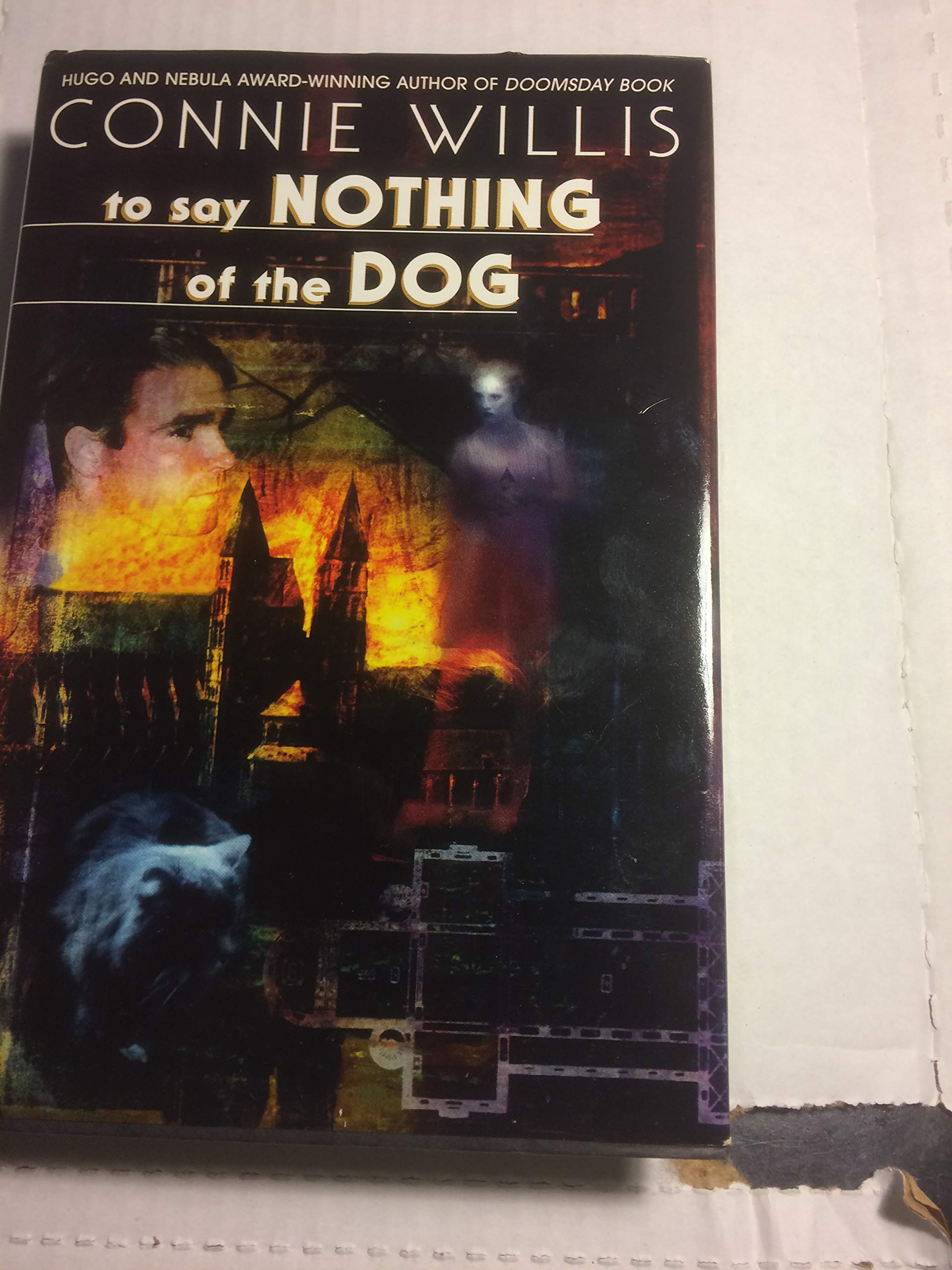 To Say Nothing of the Dog: How We Found the Bishop's Bird Stump at Last (Bantam Spectra Book) Fantasy & Sci-Fi