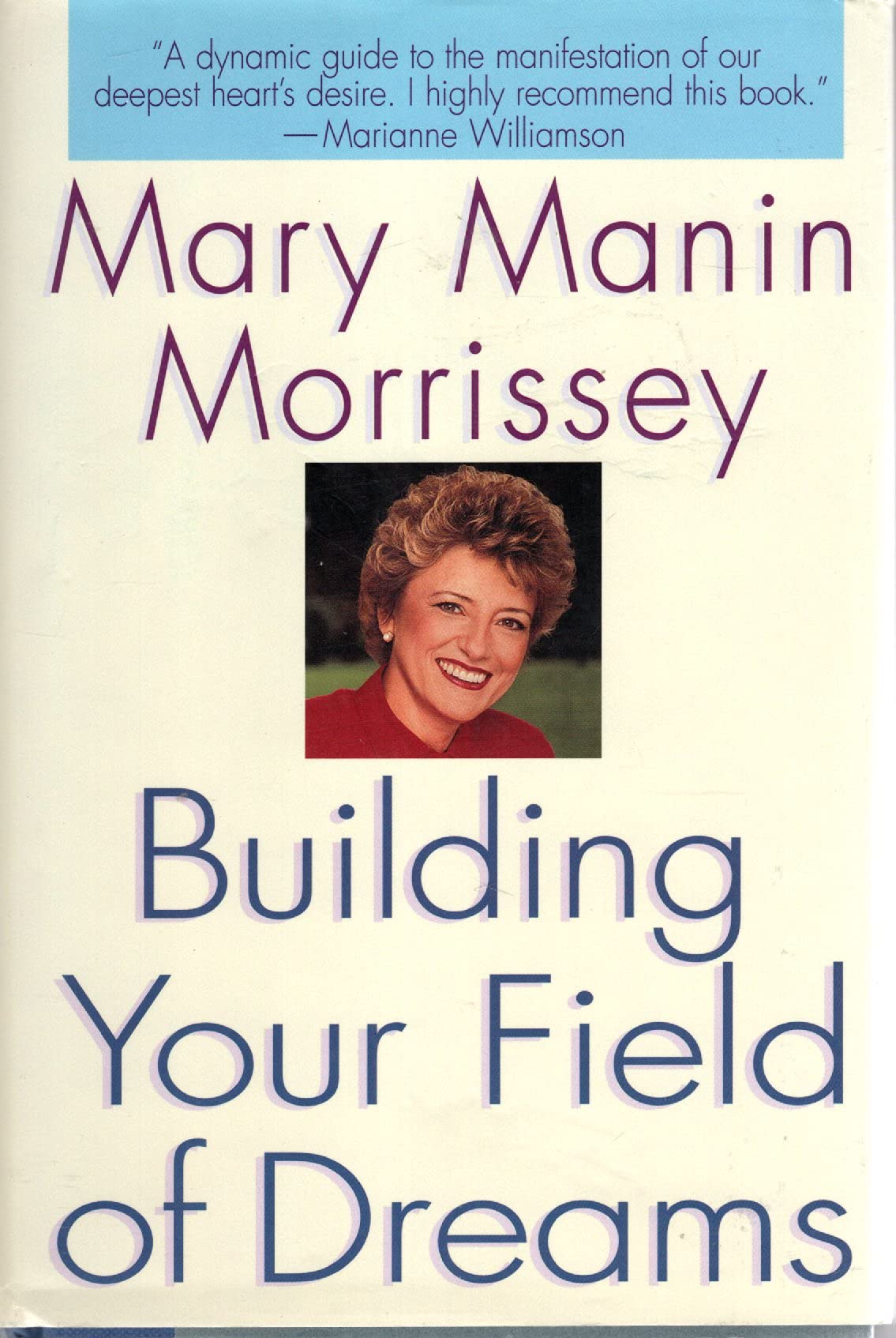 Building Your Field of Dreams Religion & Esotericism