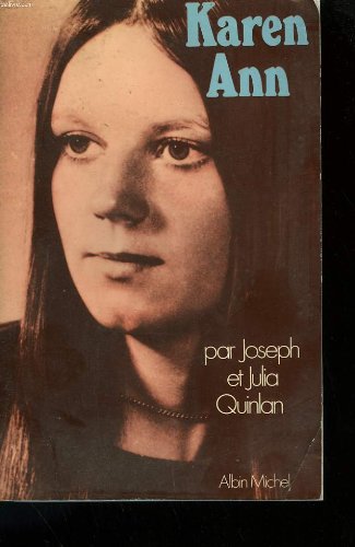 Karen Ann: The Quinlans Tell Their Story book