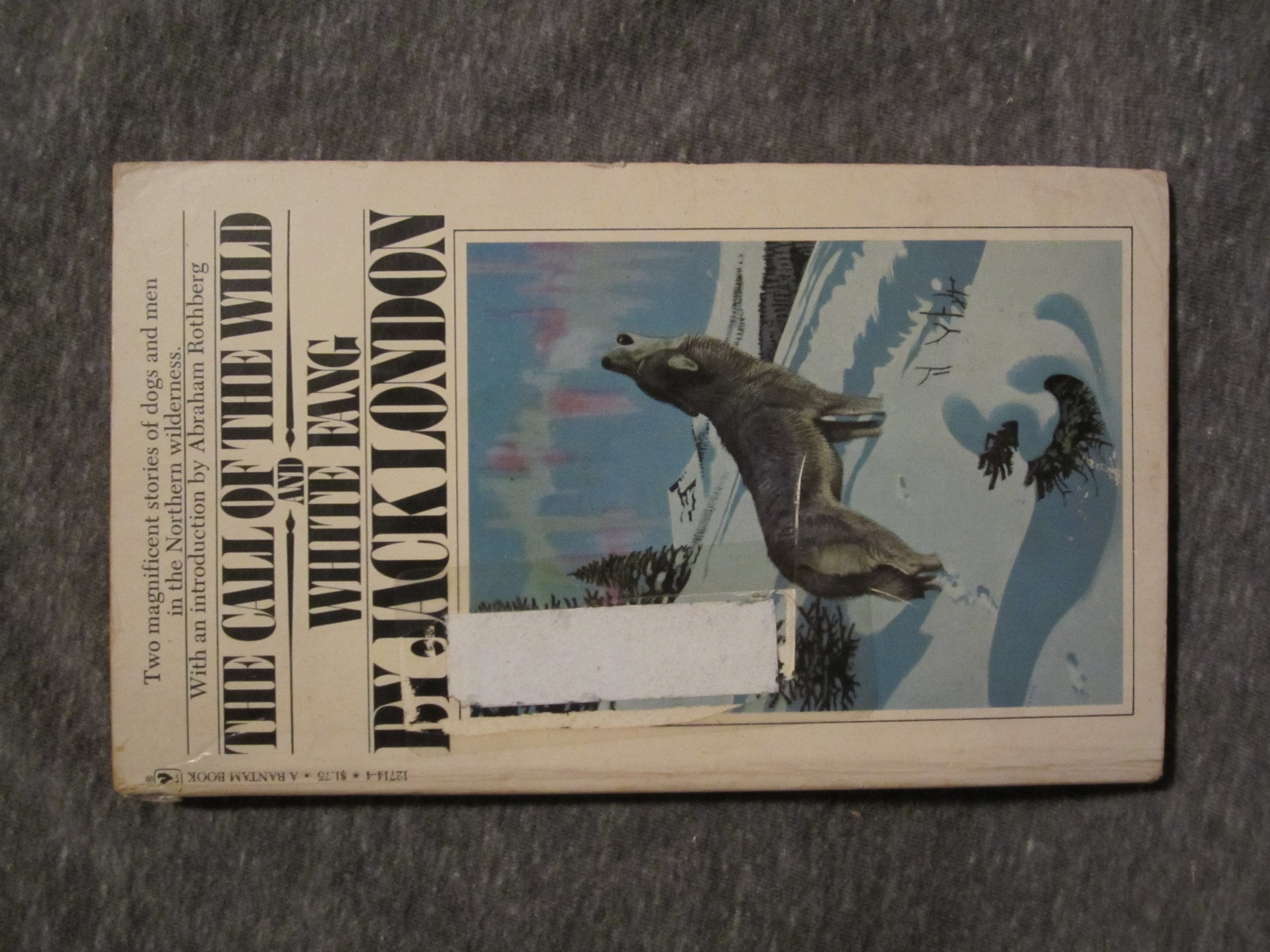 The Call of the Wild and White Fang Horror & Mystery