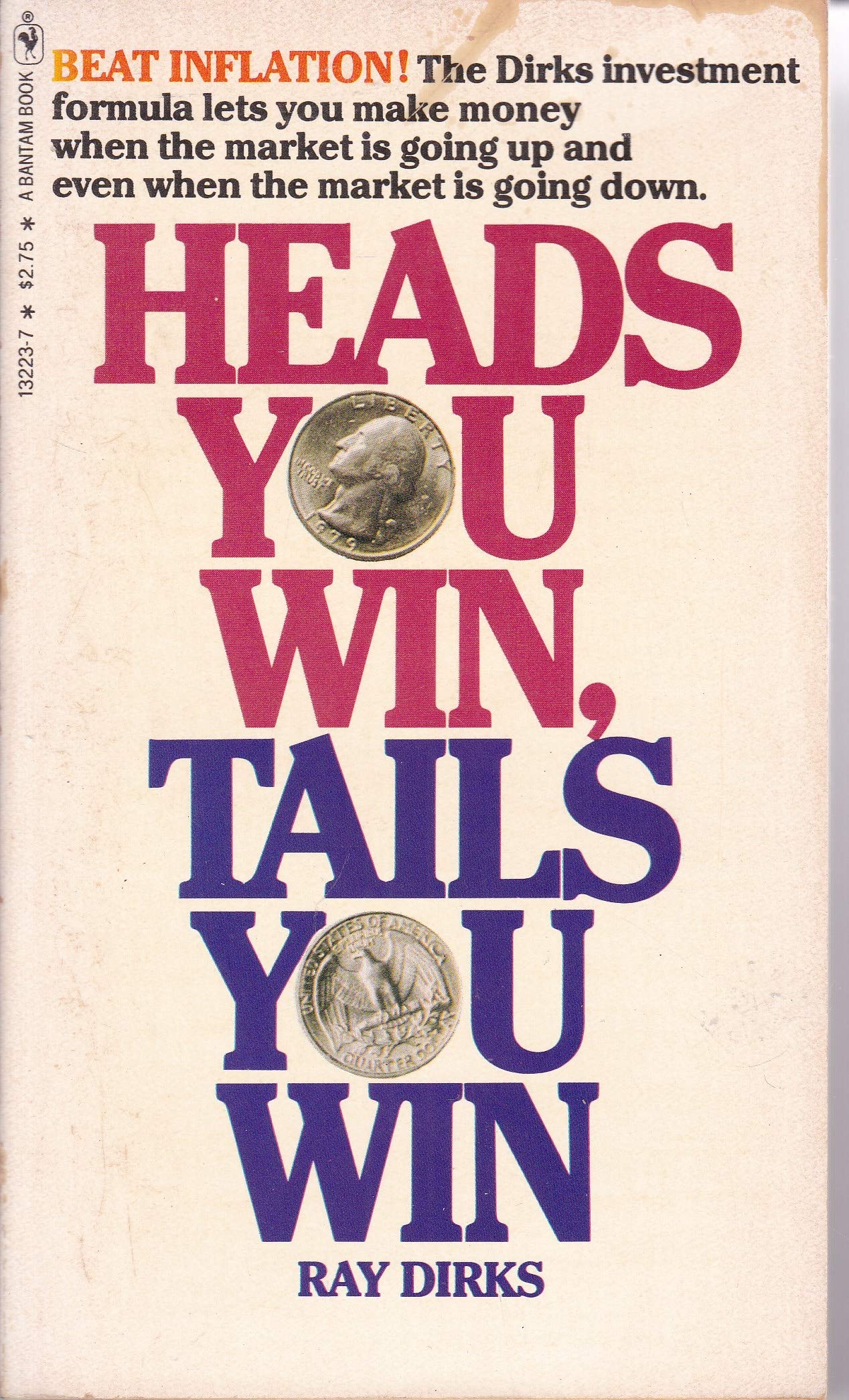 Heads, you win, tails, you win: The Dirks investment formula Books