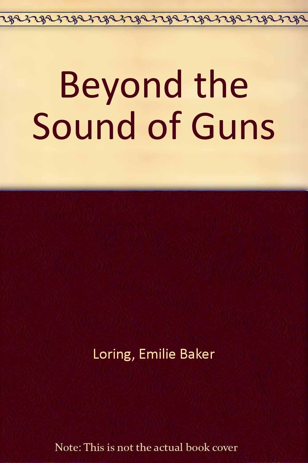 Beyond the Sound of Guns Contemporary Romance
