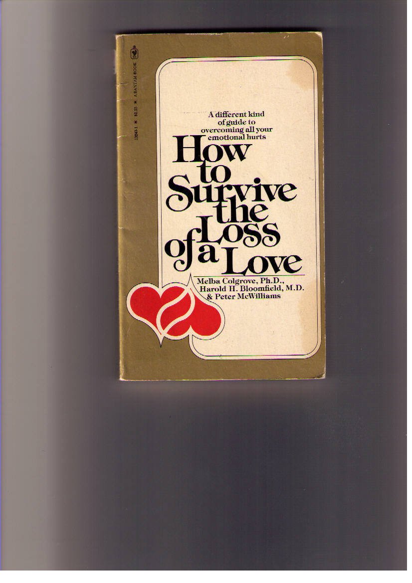 How to Survive the Loss of a Love Books