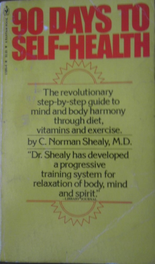 Ninety Days to Self-Health by Books