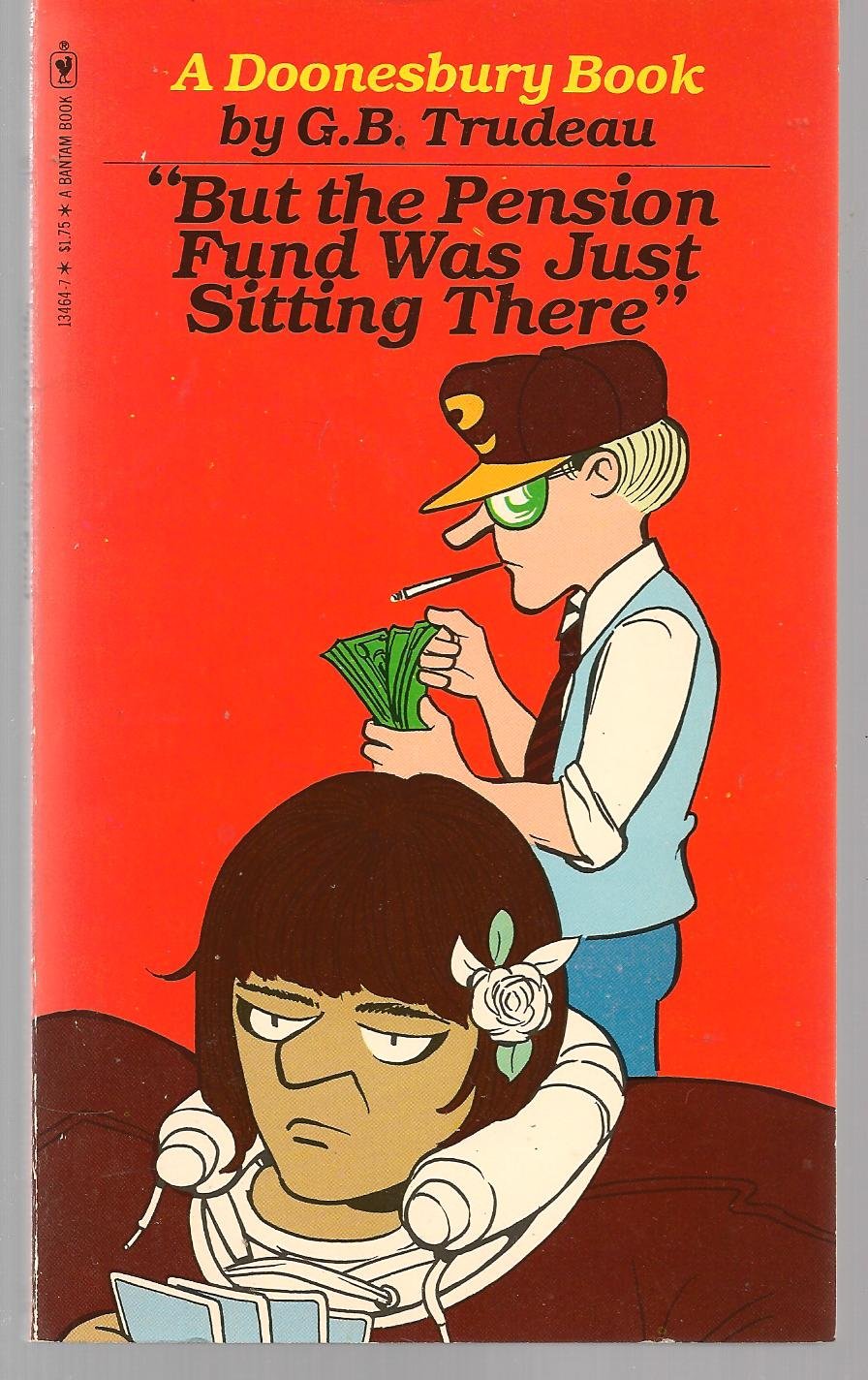 Title: But the Pension Fund Was Just Sitting There book