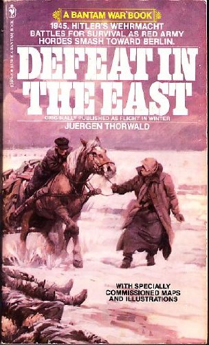Defeat in the East : Russia Conquers - January to May 1945 Books