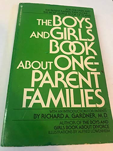 The Boys and Girls Book about One-Parent Families Books