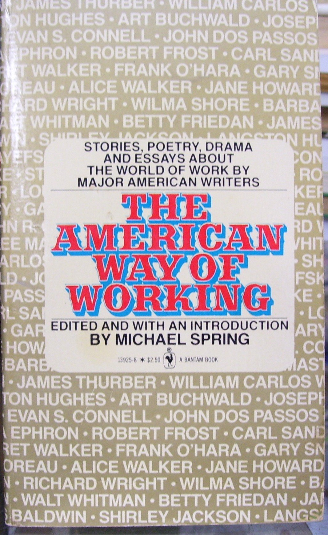 American Way of Working: a Collection of Writings from Henry David Thoreau to Joseph Heller Books
