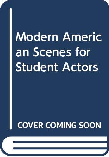 Modern American Scenes for Student Actors Books