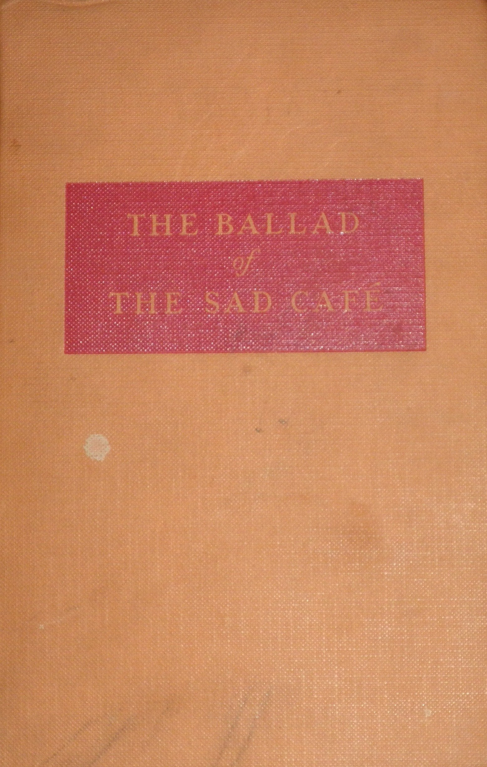 The Ballad of the Sad Cafe and other stories book