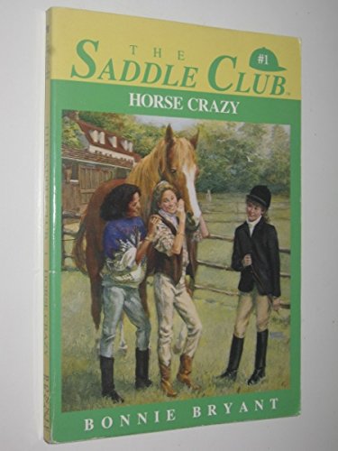 HORSE CRAZY (Saddle Club #1) Novels & Short Stories