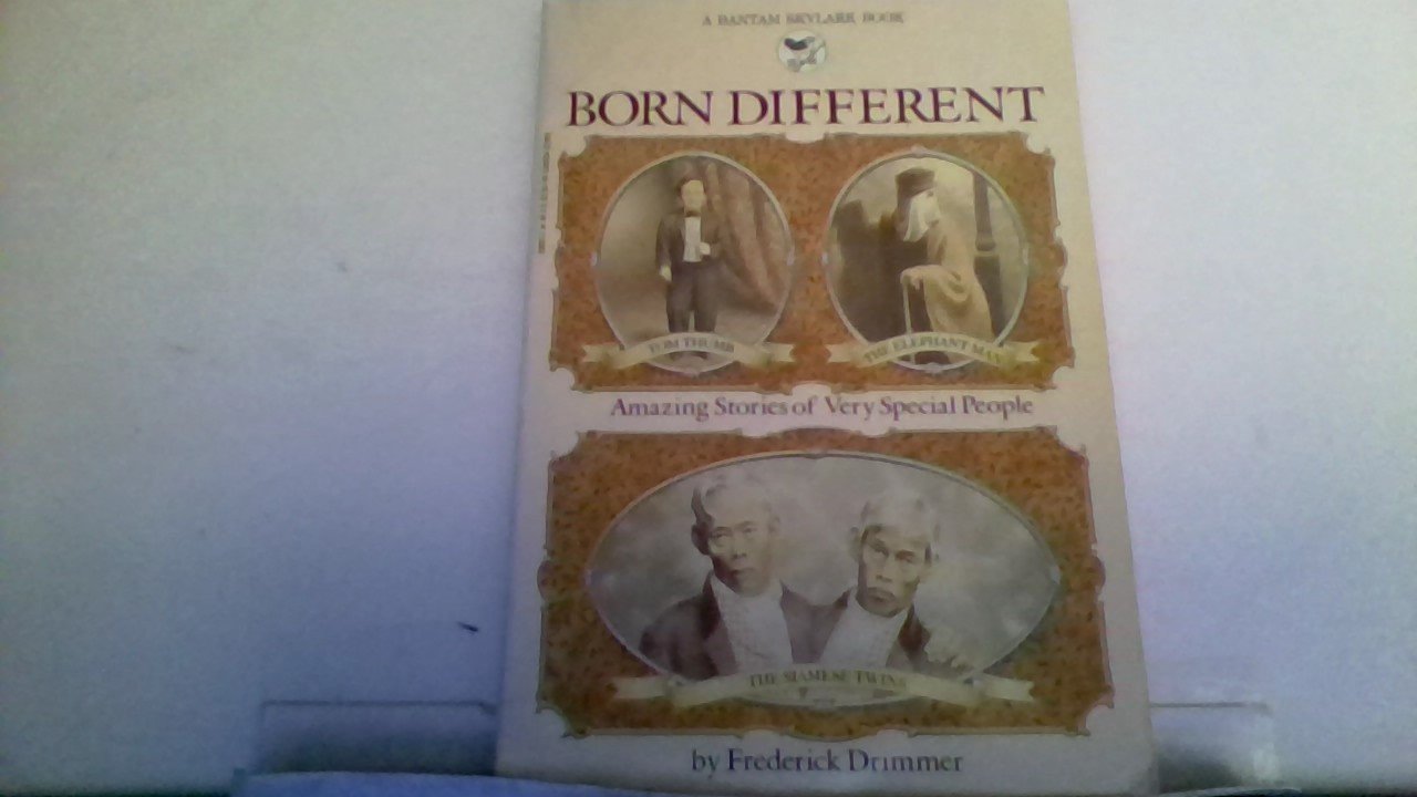 Born Different: Amazing Stories of Very Special People Memories