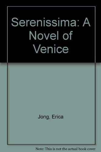 Serenissima: A Novel of Venice Classics