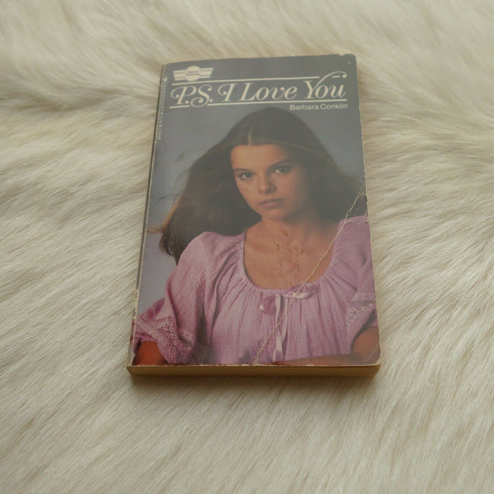 P.S. I Love You (Sweet Dreams S.) Romance