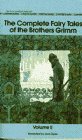 Complete Fairy Tales of the Brothers Grimm, Tales 101-242 Classics