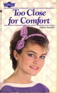 Too Close for Comfort (Sweet dreams) Books