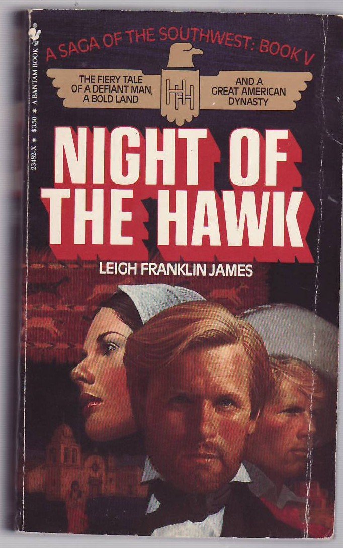 Night of the Hawk: A Saga of the Southwest Book V Contemporary literature