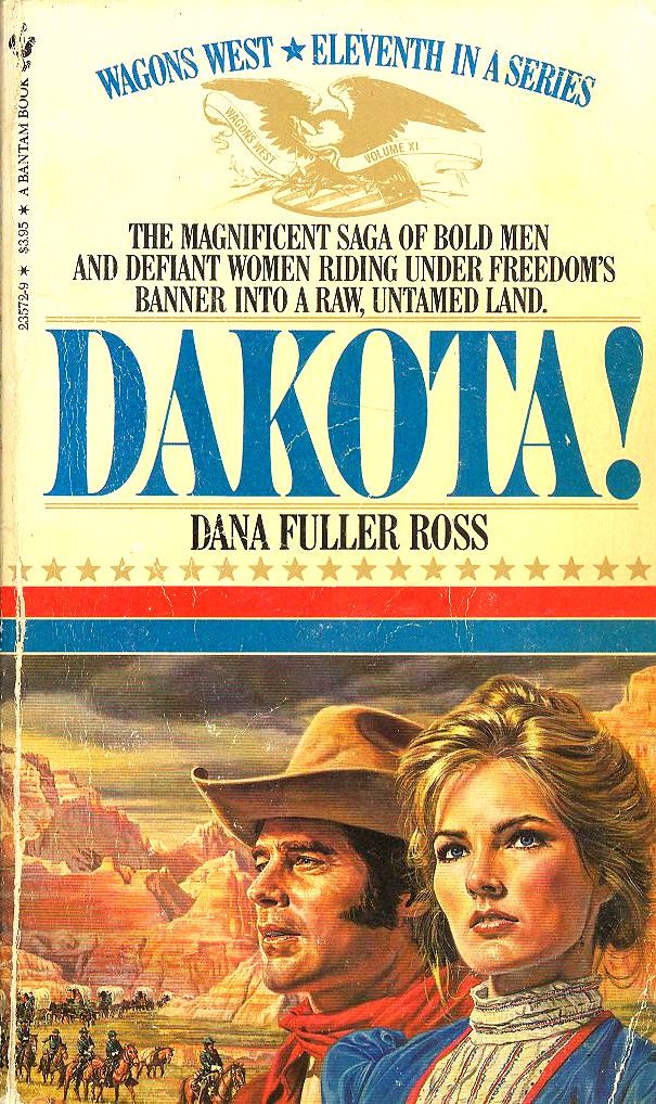 Dakota! (Wagons West, No. 11) Books