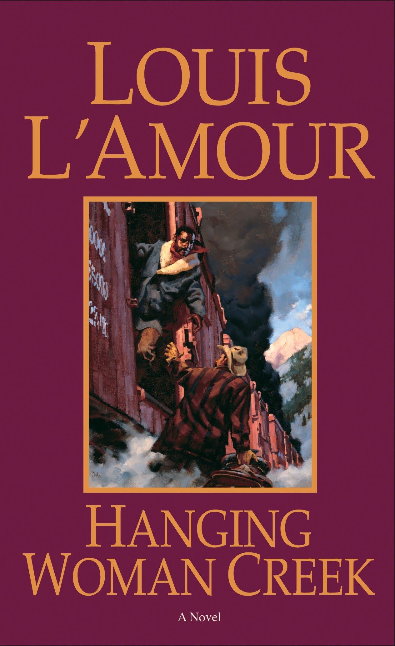Hanging Woman Creek: A Novel Action & Adventure