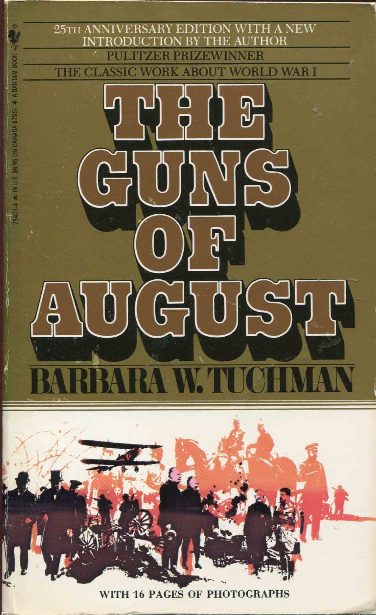 Guns of August Politics & History