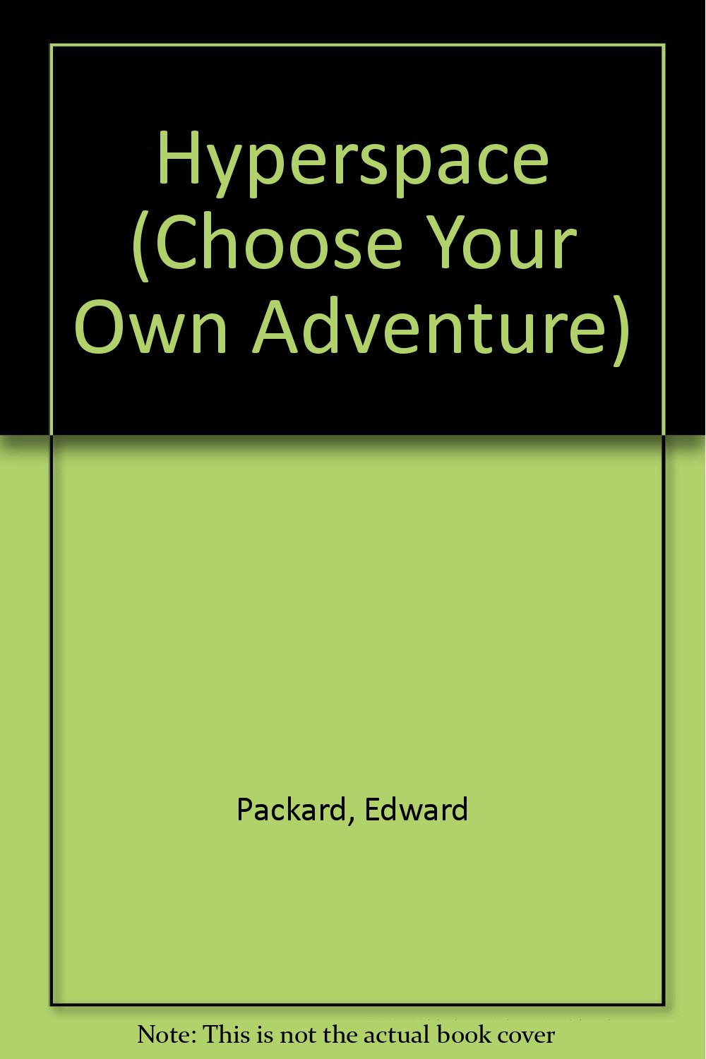 Hyperspace (Choose Your Own Adventure, Band 21) Books