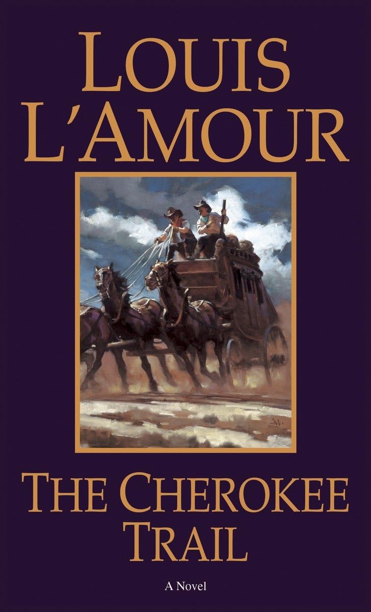 The Cherokee Trail: A Novel Action & Adventure