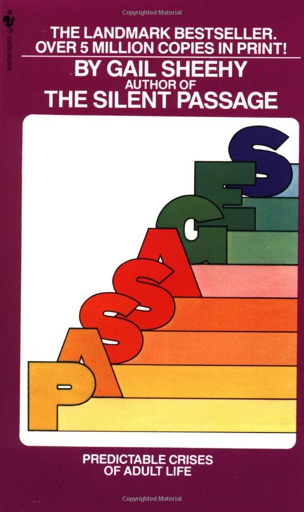 Passages: Predictable Crises of Adult Life Social Sciences