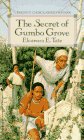 The Secret of Gumbo Grove (A Bantam starfire book) Books