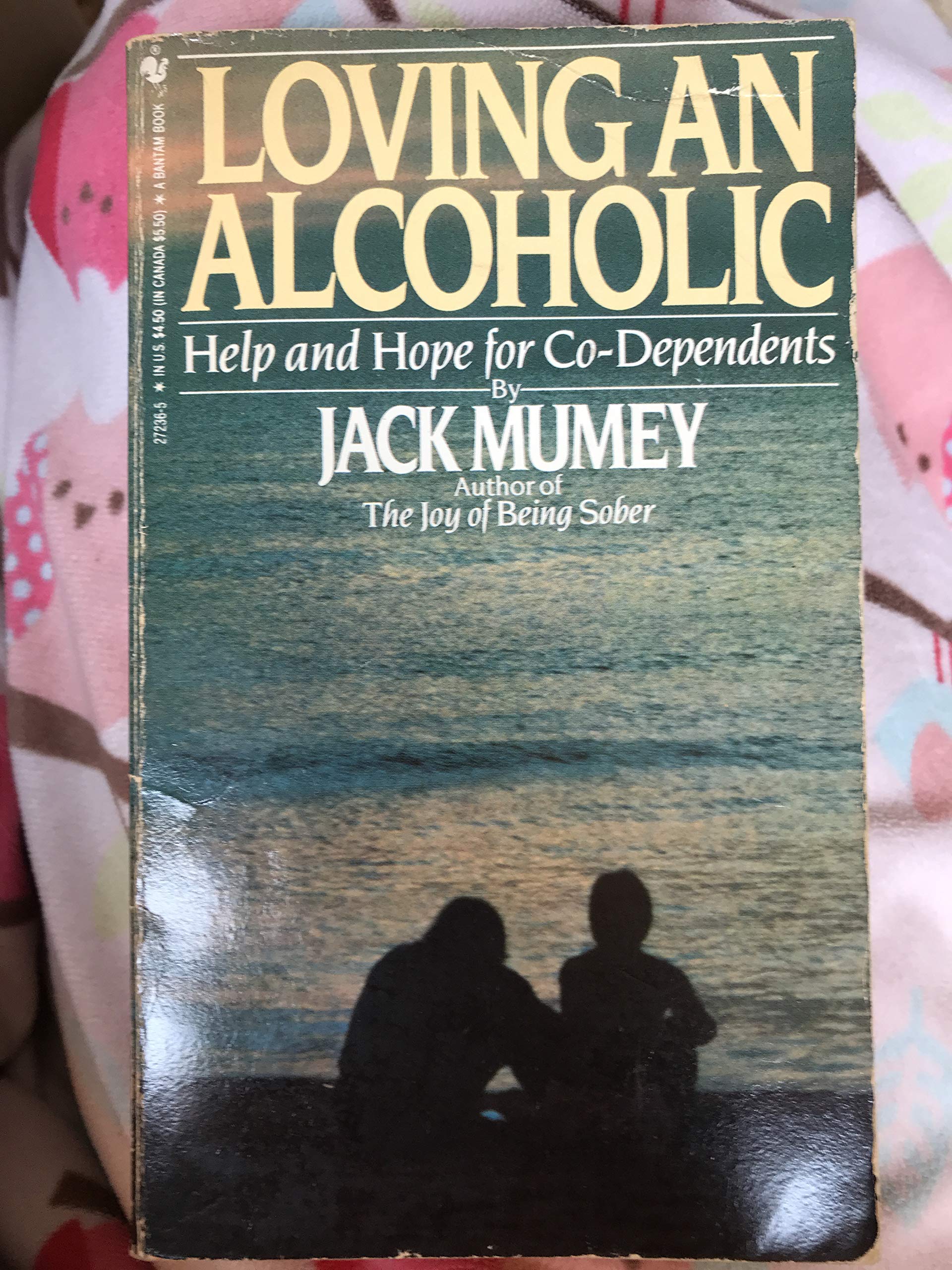 Loving an Alcoholic: Help and Hope for Significant Others Social Sciences