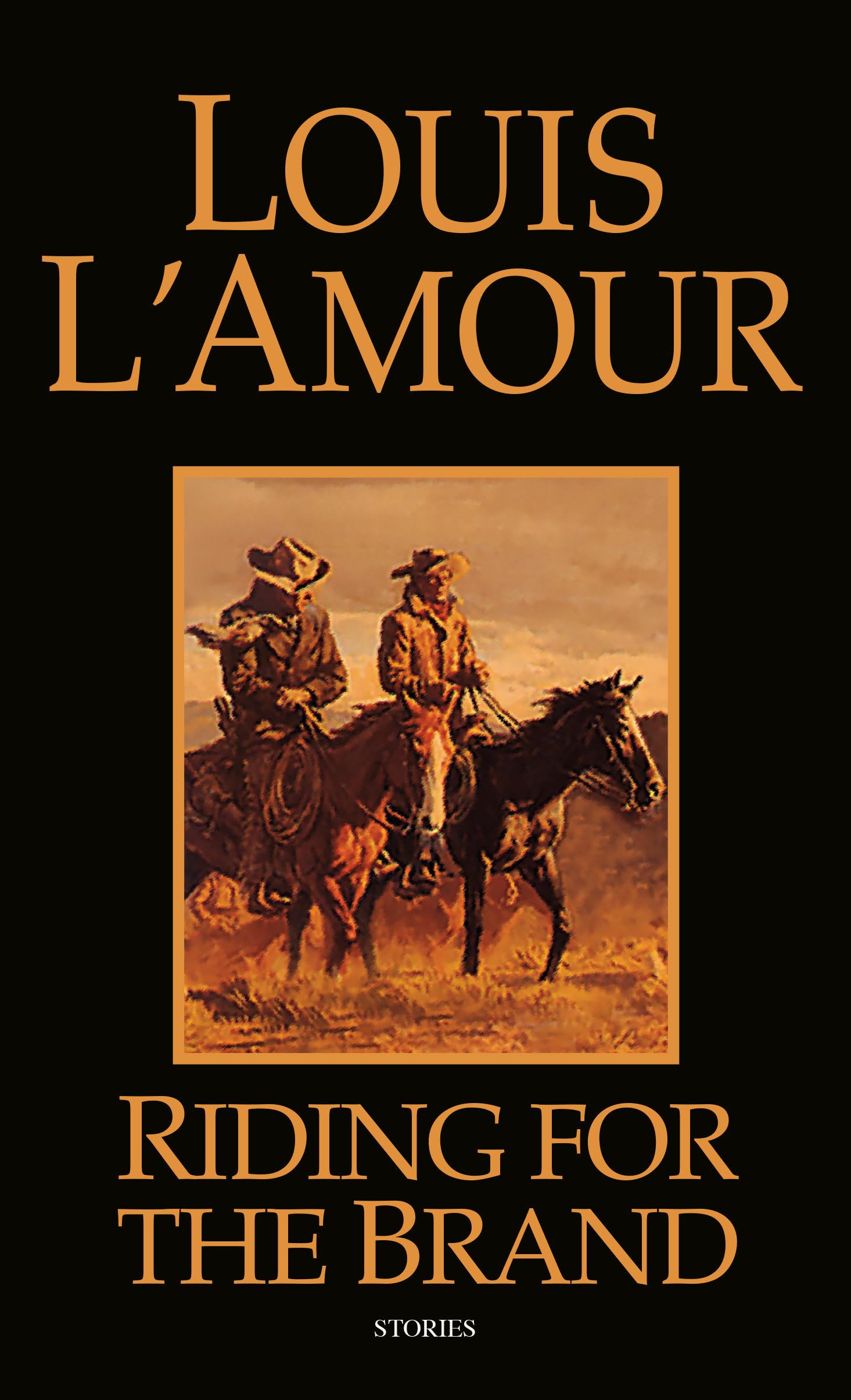 Riding for the Brand: Stories Action & Adventure
