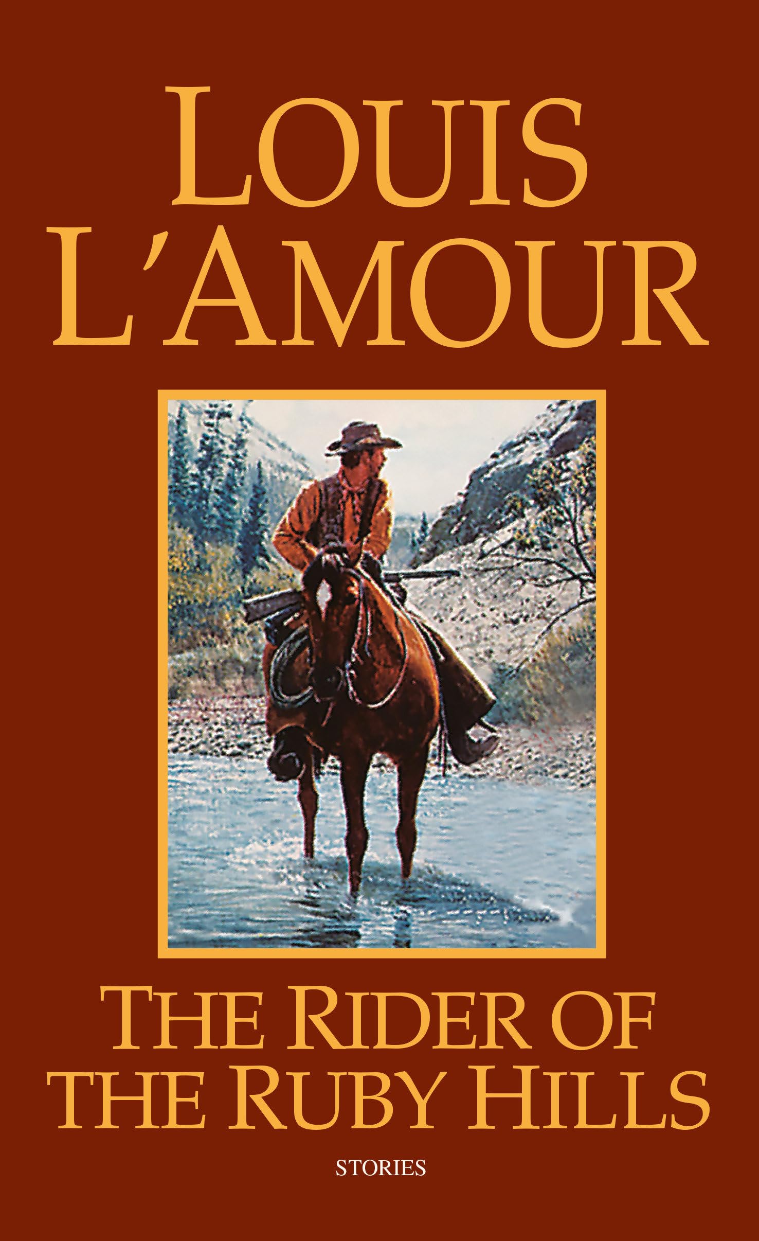 The Rider of the Ruby Hills: Stories Action & Adventure