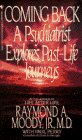 Coming Back: A Psychiatrist Explores Past-Life Journeys Religion & Esotericism