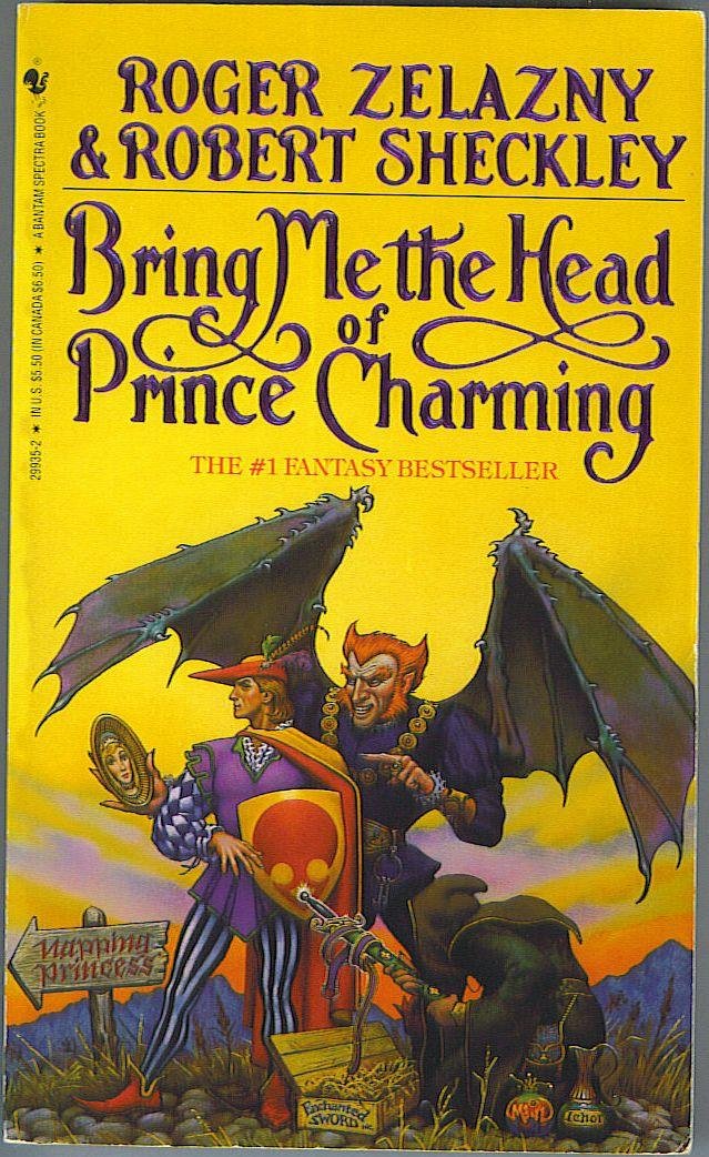Bring Me the Head of Prince Charming (Spectra) Fantasy & Sci-Fi