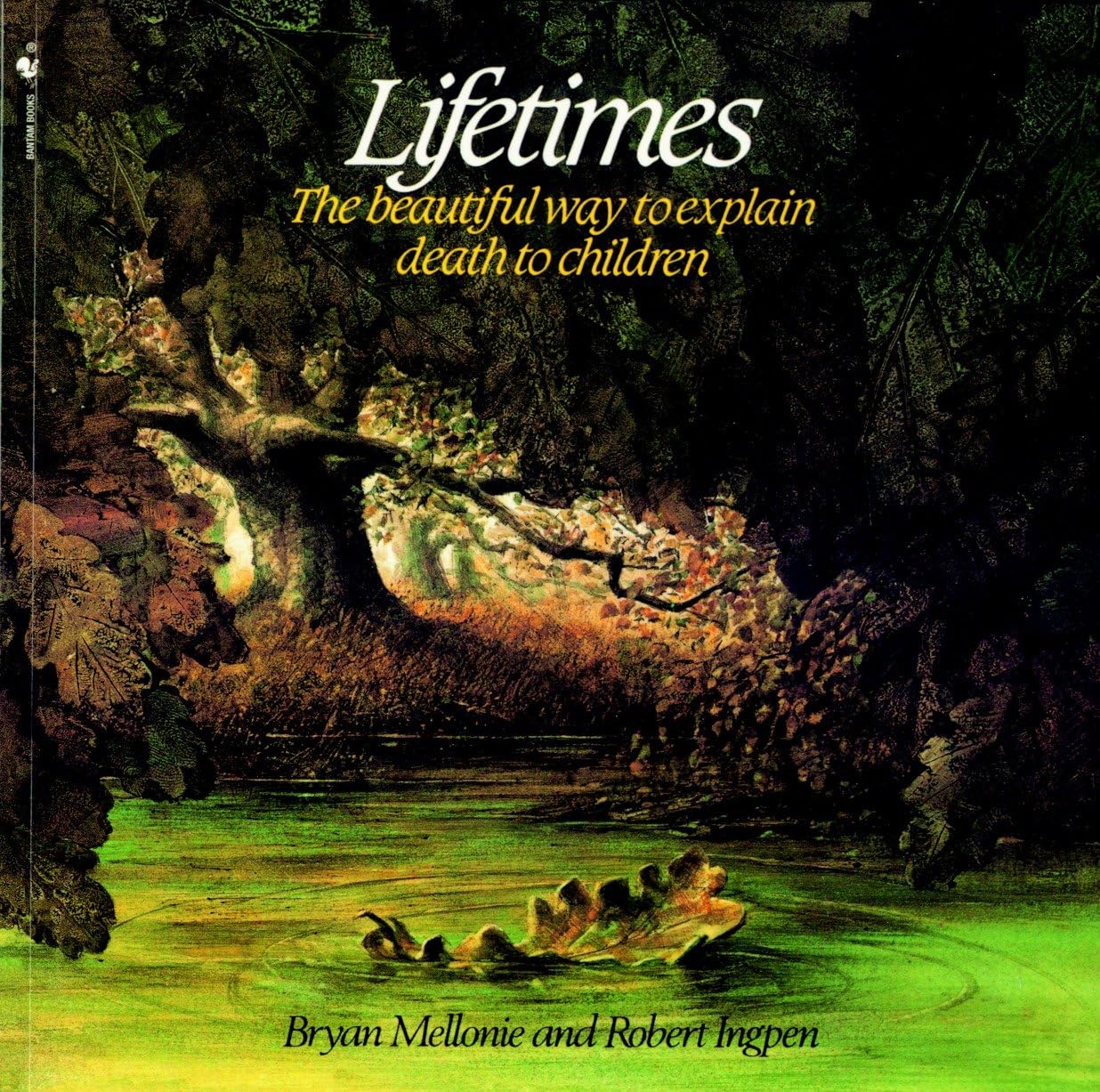 Lifetimes: The Beautiful Way to Explain Death to Children Parents & Children