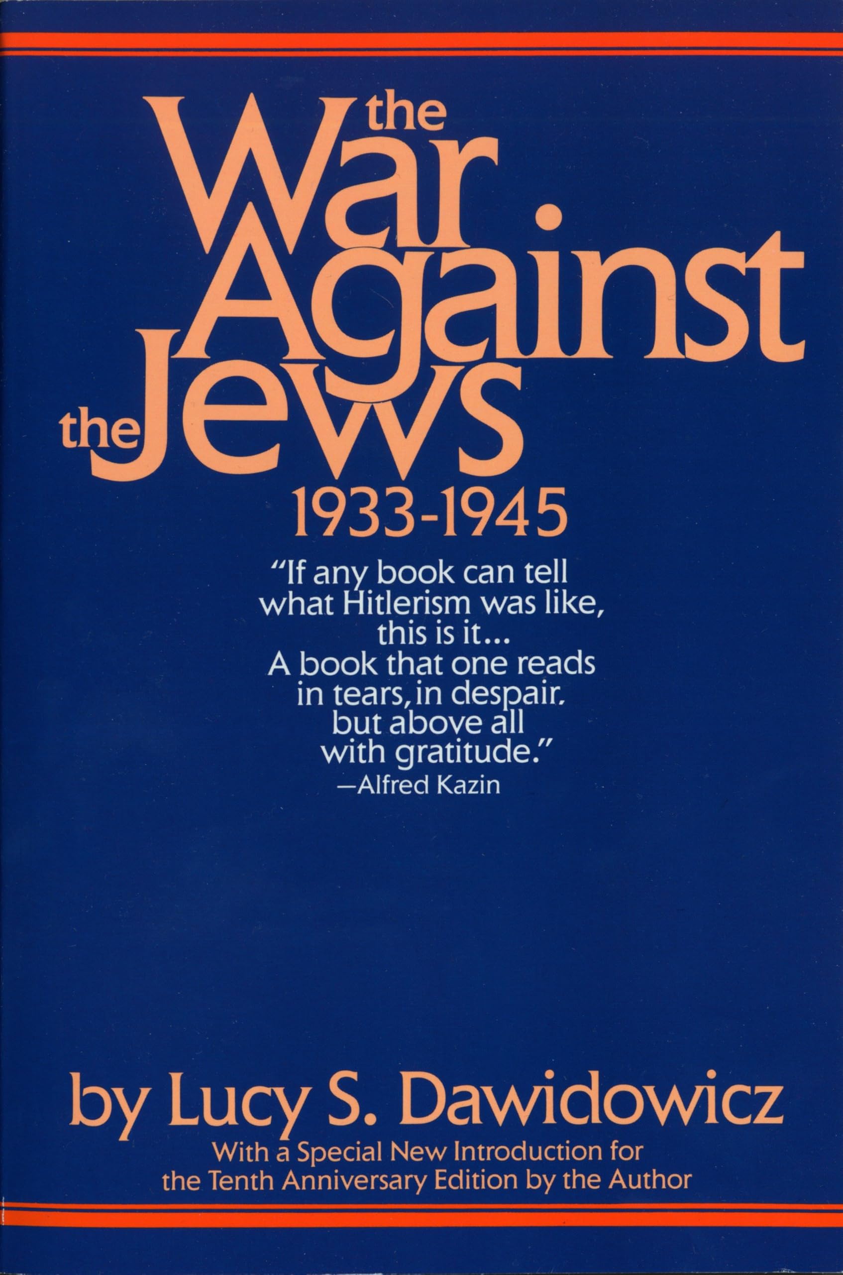 The War Against the Jews: 1933-1945 book