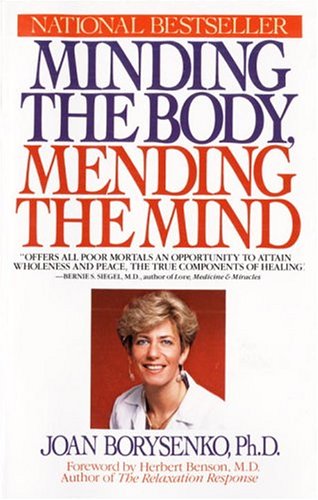 Minding the Body, Mending the Mind (Bantam New Age Books) Parents & Children