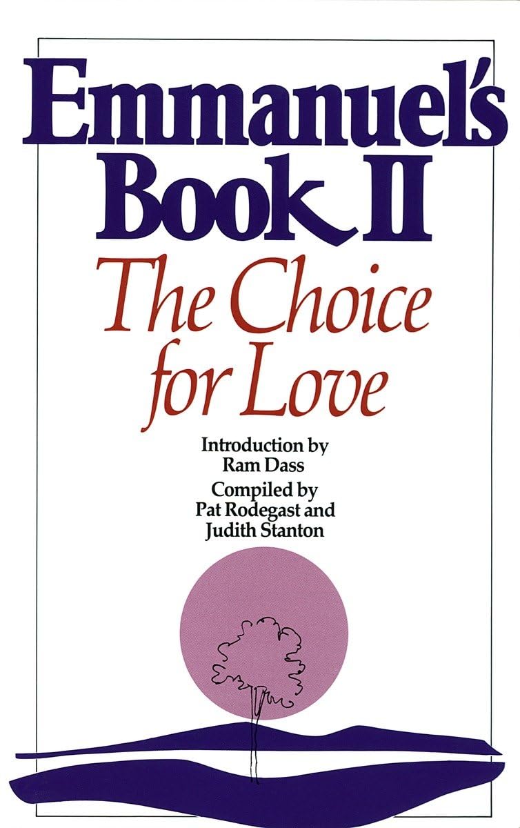 Emmanuel's Book II: The Choice for Love book