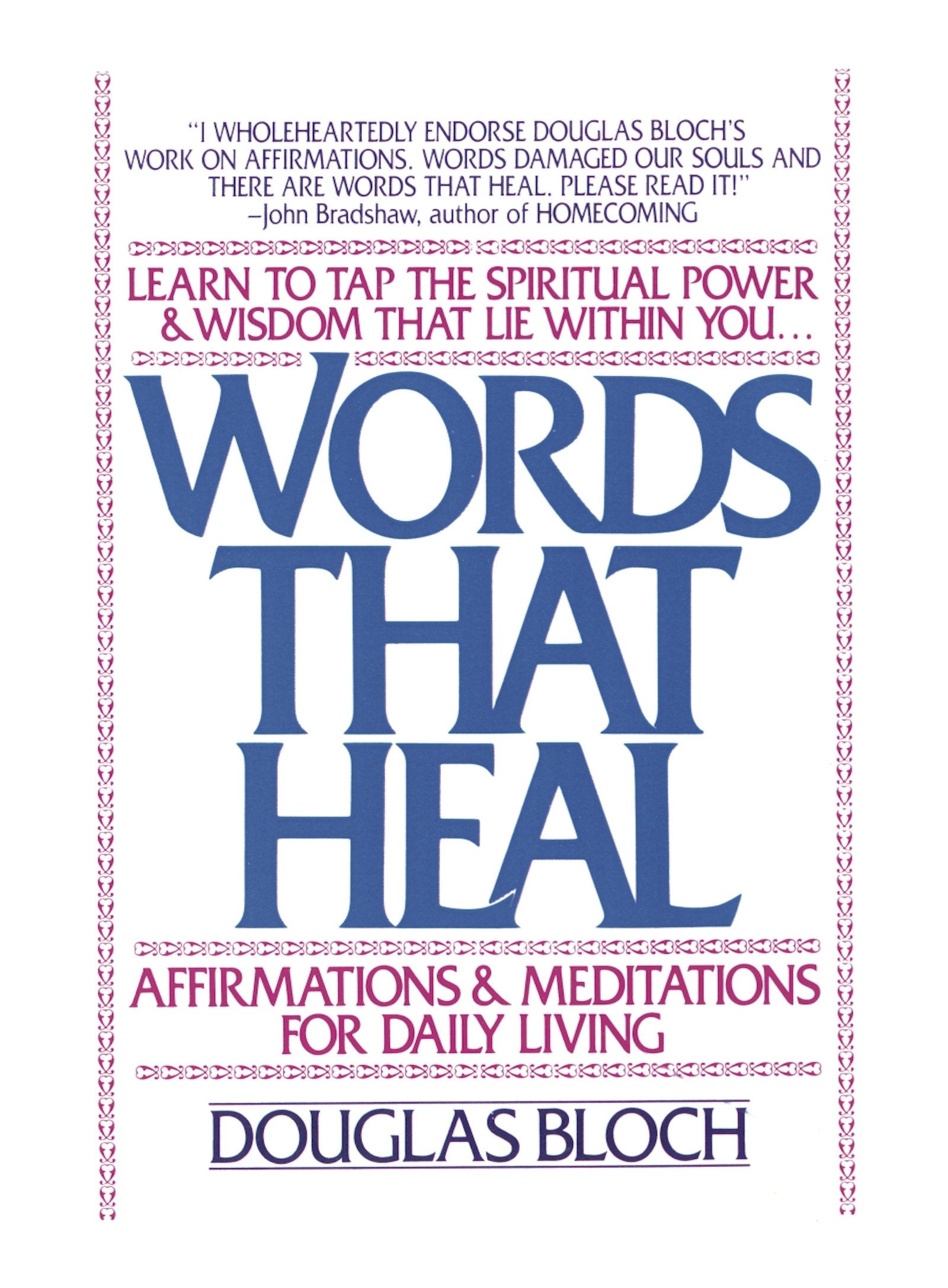 Words That Heal: Affirmations and Meditations for Daily Living book