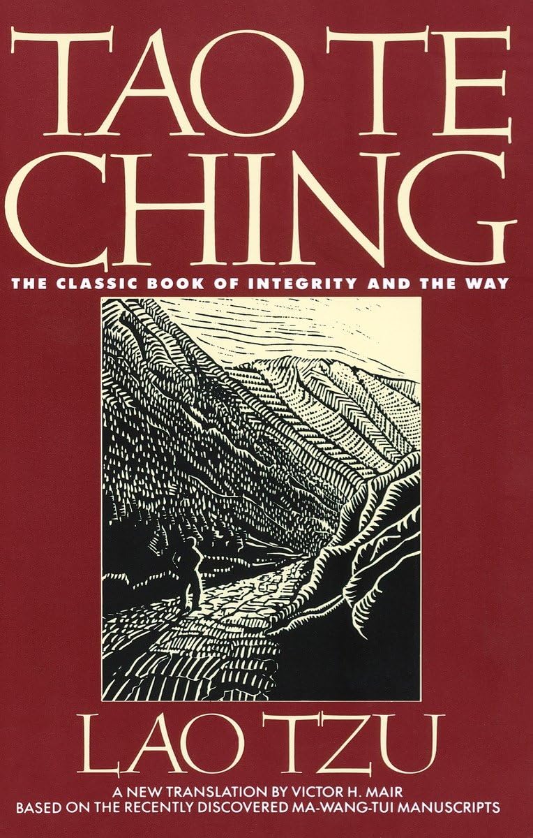 Tao Te Ching: The Classic Book of Integrity and The Way Philosophy