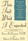 This Isn't What I Expected: Overcoming Postpartum Depression book