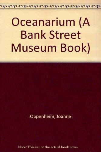 Oceanarium (Bank Street Museum Book) Natural Sciences