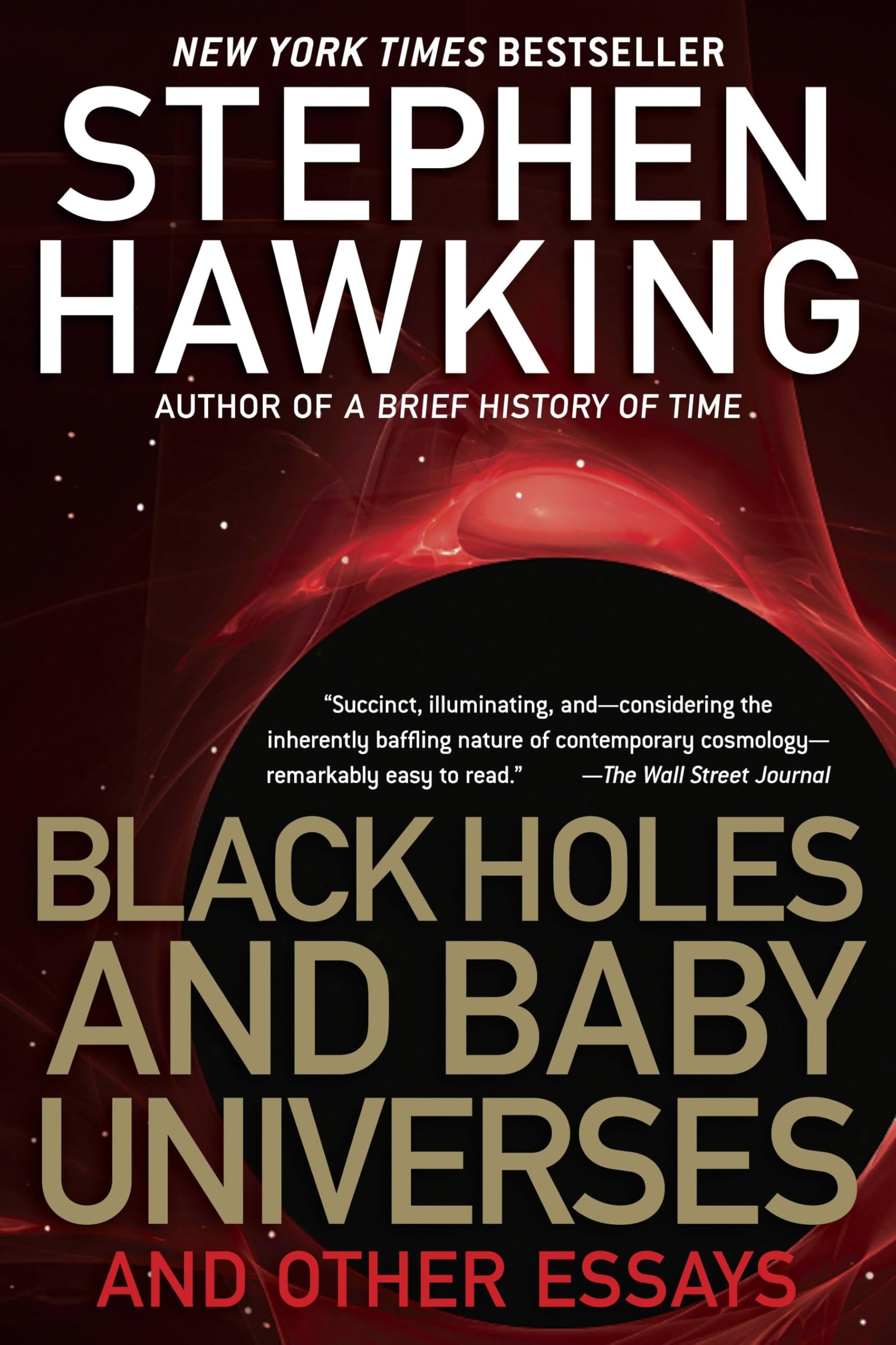 Black Holes and Baby Universes Essays & Short Stories