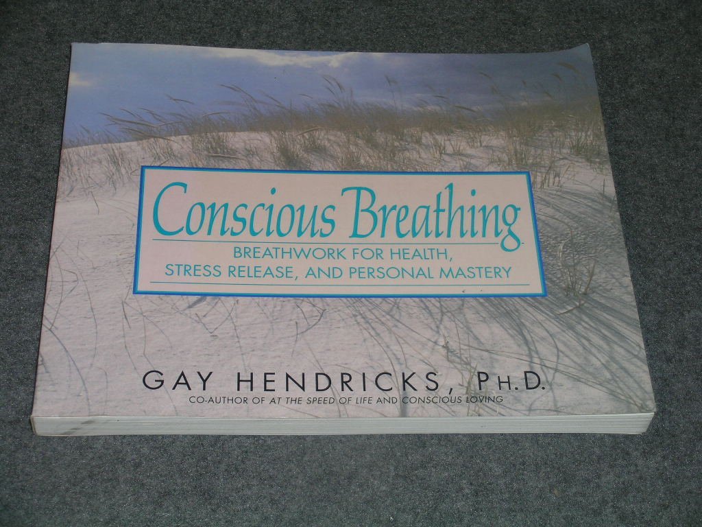 Conscious Breathing: Breathwork for Health, Stress Release, and Personal Mastery Health, Nutrition & Fitness