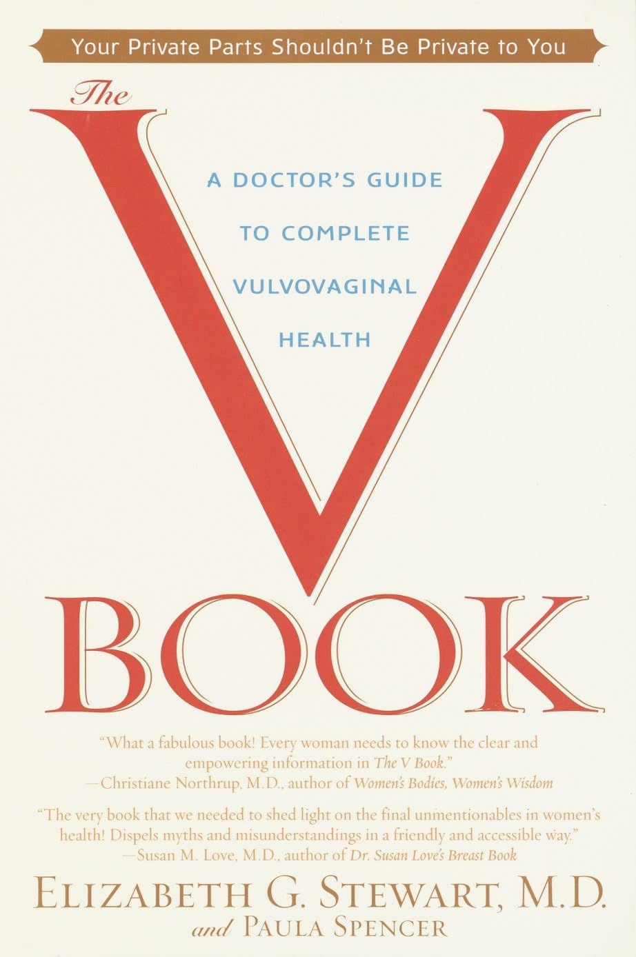 The V Book: A Doctor's Guide to Complete Vulvovaginal Health Business, Finance & Career