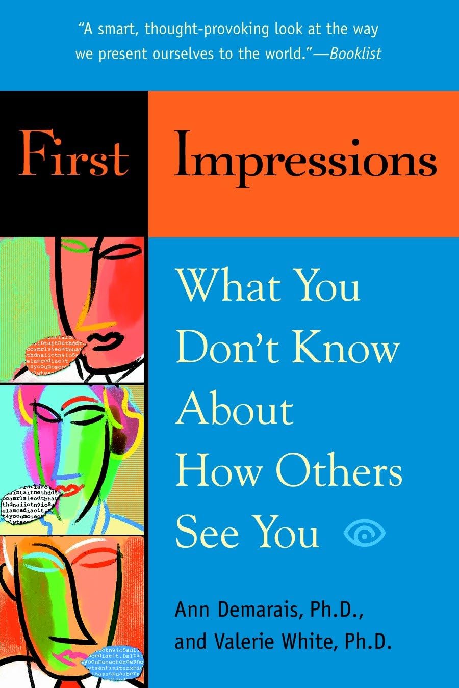 First Impressions: What You Don't Know About How Others See You Social Sciences
