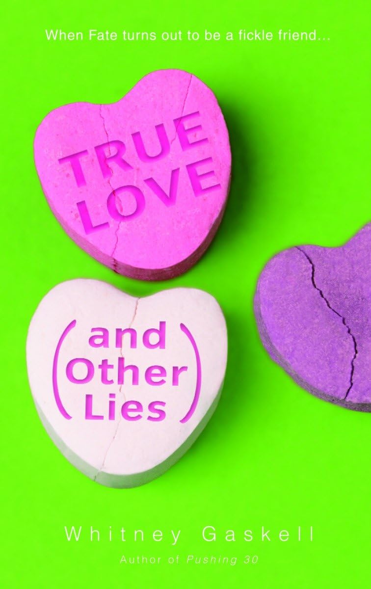 True Love (and Other Lies) Contemporary literature